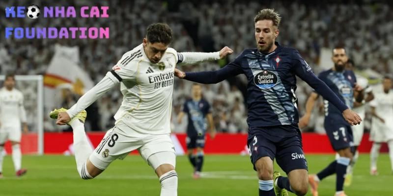 Celta Vigo vs Real Madrid là cặp đấu tâm điểm được qua tâm
