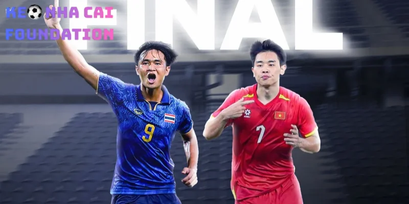 Nhận Định Việt Nam vs Thái Lan